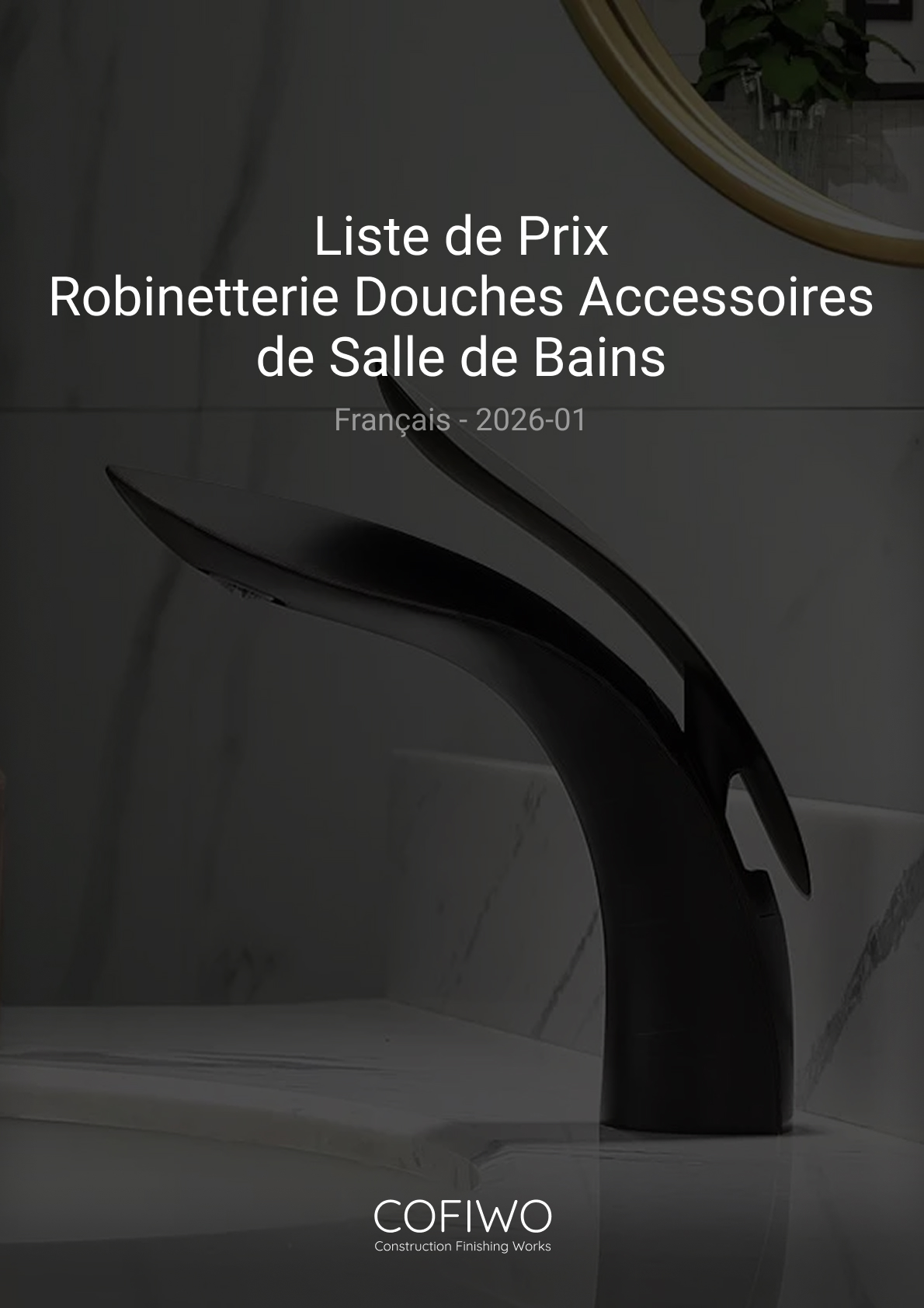 Liste de Prix Robinetterie, Douches & Salle de Bains 2026